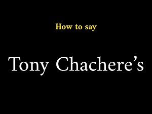 How to Pronounce Tony Chachere’s (Brand Name)