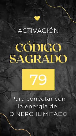 Código Sagrado 79: Activa Tu Prosperidad Financiera