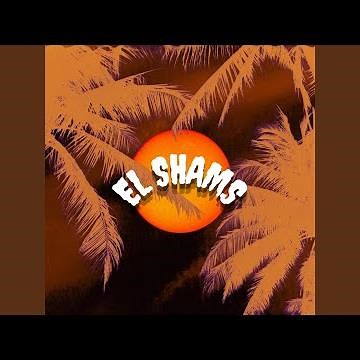 El Shams ( Remix Version)