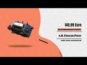 Opel Easytronic Fehler P1607 Reparatur