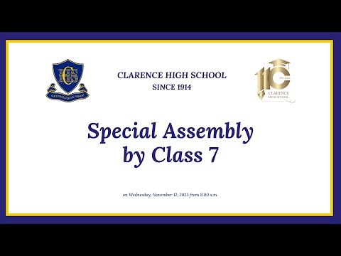 Special Assembly by Class 7 at Clarence High School