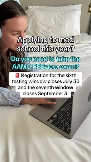 Don't forget to take the Casper or AAMC PREview!