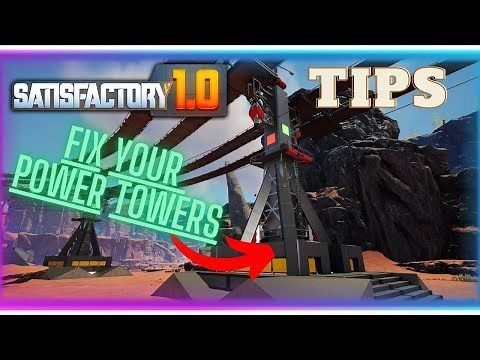 EASY Guide to UPGRADING your Power Towers in Satisfactory 1.0 | Tips and Tricks
