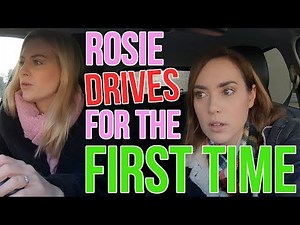 ROSIE DRIVES FOR THE FIRST TIME