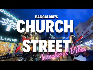 Church Street Bangalore Nightlife | MG Road | Bangalore Vlogs | 4K Virtual Tour