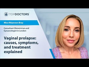 Vaginal prolapse: causes, symptoms, and treatment explained