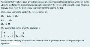 Assuming that you have been given the below augmented matrix ob... | Filo