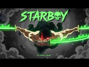 Zoro Amv Edit #onepiece - Starboy | #anime