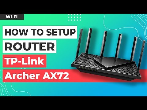 ✅ How to Setup TP-Link Archer AX72