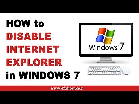 How to Disable Internet Explorer in Windows 7