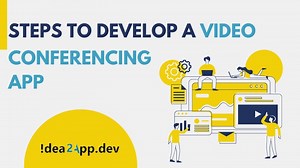 STEPS TO DEVELOP A VIDEO CONFERENCING APP - SlideServe