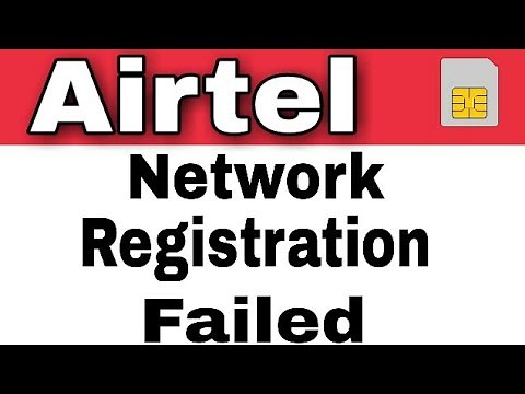 How To Fix Airtel Sim Registration Failed Solution