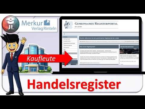 Handelsregister einfach erklärt - Inhalt, Aufbau, öffentlicher Glaube