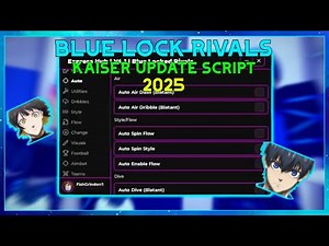 Blue Lock Rivals KAISER UPD BEST Script – Auto Farm, All Styles & Much More! [OP] [UPDATED]