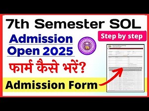 How To Fill DU SOL 4th Year Admission Form 2025 | Sol 7th Semester Admission Form 2025-26_NEP