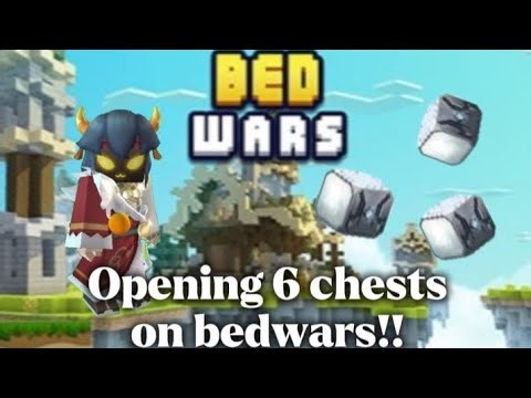Opening 6 chests on bedwars, bmgo!