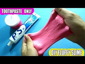 How to Make Slime PS Toothpaste and Glue EASY BEST Slime? DIY FLUFFY SLIME SUCCESS 100%
