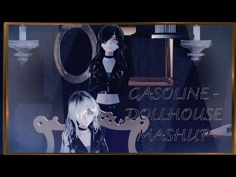 [MMDxSelf] GASOLINE - DOLLHOUSE MASHUP [Motion DL Link]