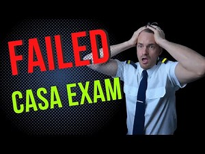Failed a CASA Exam? - 5 Steps to make sure you PASS
