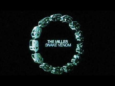 The Miller — Snake Venom [BSP005]