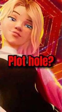 Gwen’s BIG Plot Hole!? (Spider-Man into the Spiderverse) #spiderverse #spiderman