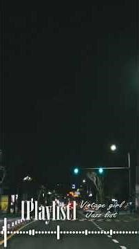 【 𝗽𝗹𝗮𝘆𝗹𝗶𝘀𝘁🎧 | radio 】Late Night Drive in Seoul, Chill mood music / Jazz