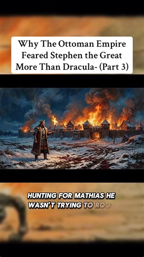 P.3-Why The Ottoman Empire Feared Stephen the Great More Than Dracula #darkhistory #warriors #historytime #history #secrethistory