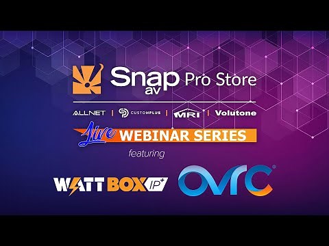 SnapAV Pro Store Training: Wattbox + OvrC