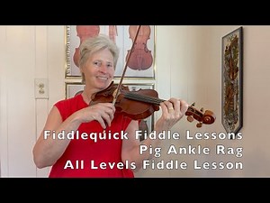Pig Ankle Rag All Levels Fiddle Lesson
