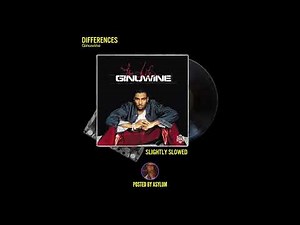 Ginuwine - Differences (Slightly Slowed)