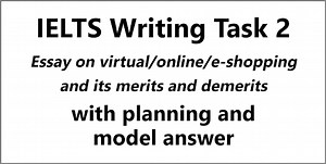 IELTS Writing Task 2: Essay on online shopping/virtual shopping/e-shopping; with planning and model answer - IELTS Deal