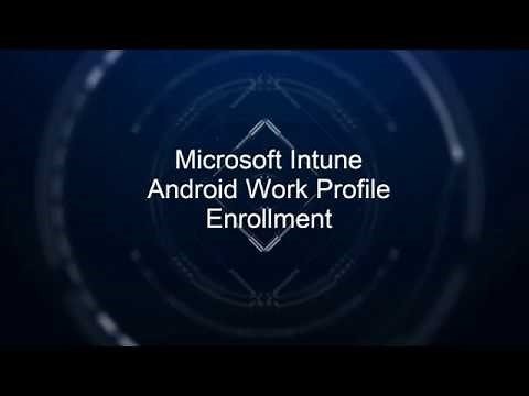 Microsoft Intune Android Work Profile Enrolment