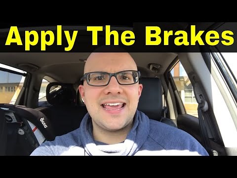 How To Apply The Brakes-Beginner Driving Lesson
