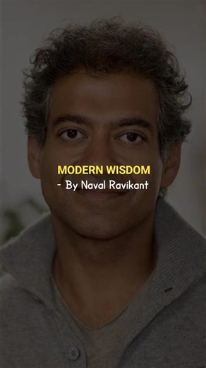 Modern Wisdom by Naval Ravikant ‪@tpqsofficial‬ #navalravikant #shorts #shortsfeed #ytshorts #yt