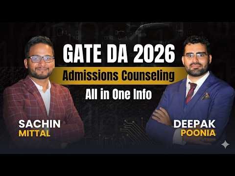 GATE DA 2026 | Admissions Counseling | All in One Info | With DA 2025 Toppers