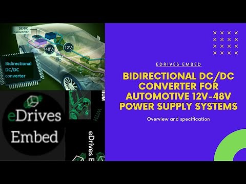 Bidirectional 48V-to-12V Buck Boost converter for Automotive Systems