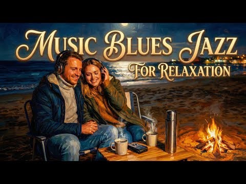 BlueJazz by the Ocean Night – Soft Melodies, Calm Waves, and Deep Relaxing Vibes