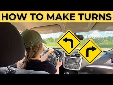 How to Make Right and Left Turns Safely –Beginner Driver Tutorial