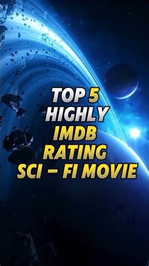 Top 5 Highly Imdb rating| new and intresting| science fiction movie |#movie#scifi#new#recommand#true