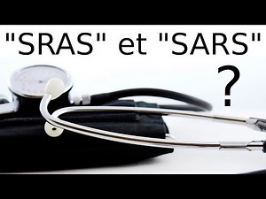 Quelle est la différence entre SRAS et SARS? Dictionnaire définition médicale, épidémie, explication