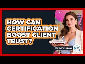 How Can Certification Boost Client Trust?