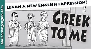 39K views · 1.1K reactions | Don’t let listening to English be ‘Greek to you’. Watch this video to learn interesting English expressions made famous by Shakespeare and give your English a boost. #BBCLearningEnglish #Shakespearespeaks #ESL #ELT #idiom #greektome #englishexpressions #newlanguage #dontunderstand #explain #foreign #nationality #greek | BBC Learning English | Facebook