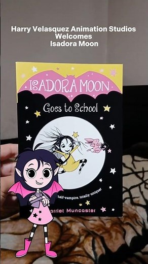 Harry Velasquez Animation Studios Welcomes Isadora Moon