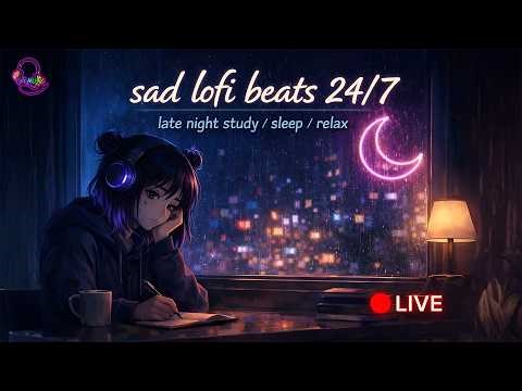 🔴LIVE Sad Lofi Beats 🌧️เพลง Lo-Fi เศร้าๆ 24 ชั่วโมง 🌧️ รีแลกซ์ / นอน / ผ่อนคลาย 🎧 #ชิลล์music