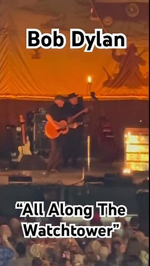 Bob Dylan “All Along The Watchtower” live Ridgefield WA May 24, 2025 Outlaw Music Festival