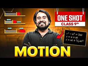 Motion - Complete Chapter in ONE SHOT | Class 9 Science | Aayudh Sir PW
