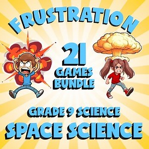 21 FRUSTRATION Science Games - Space Science - Grade 9 No Prep Review