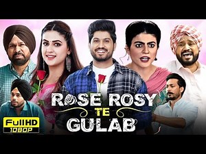 Rose Rosy Te Gulab Full Punjabi Movie | Gurnam Bhullar_Mahi Sharma_ Pranjal Dahiya | king 👑 Movies
