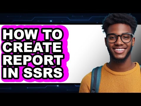 How to Create Report in Ssrs (easy Method)