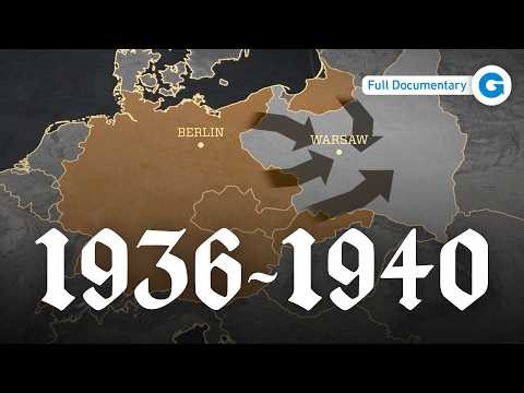 The Path to World War | The War Hitler Wanted (1936–1940) | Full Documentary